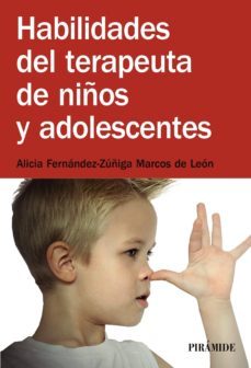 habilidades del terapeuta de niños y adolescentes (ebook)-alicia fernandez zuñiga-9788436831603