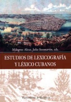 estudios de lexicografia y lexico cubanos-9788437057903
