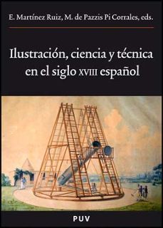 ilustracion, ciencia y tecnica en el siglo xviii español-9788437071503