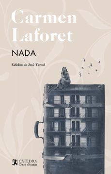 nada (edicion 50 aniversario catedra)-carmen laforet-9788437646503