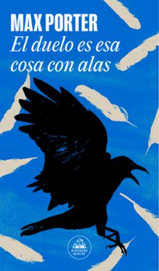 el duelo es esa cosa con alas-9788439741503