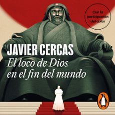 el loco de dios en el fin del mundo (audiolibro)-javier cercas-9788439745303