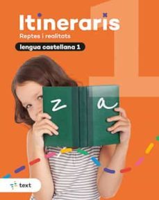 itineraris. lengua castellana 1º educacion primaria-9788441233003