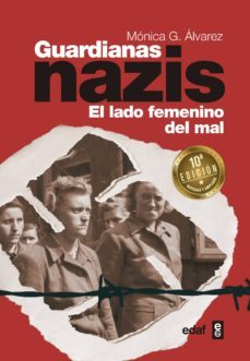 guardianas nazis: el lado femenino del mal (ebook)-monica gonzalez alvarez-9788441439603