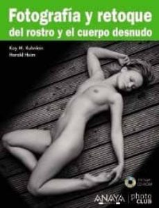 fotografia y retoque del rostro y el cuerpo desnudo-kay m. kuhnlein-harald heim-9788441528703