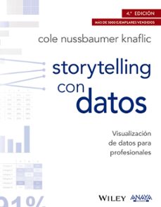 storytelling con datos: visualización de datos para profesionales-cole nussbaumer knaflic-9788441539303