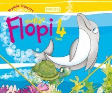 mundo flopi, educacion infantil, 4 años. 2 trimestre-carmen calvo rojo-9788444170503