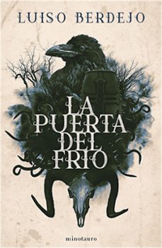 la puerta del frio-luiso berdejo-9788445009703