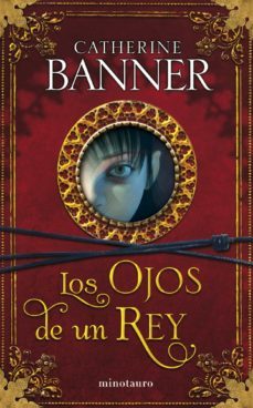 los ojos de un rey-catherine banner-9788445077603