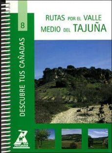 rutas por el valle medio del tajuña (2ª ed)-9788445129203