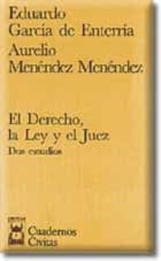 el derecho, la ley y el juez: dos estudios-9788447008803