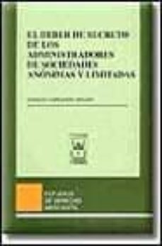 el deber de secreto de los administradores de sociedades anonimas y limitadas-9788447015603