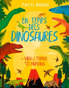 en temps dels dinosaures-fatti burke-9788447942503