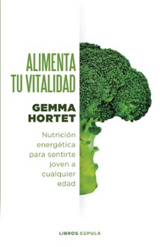 alimenta tu vitalidad (ebook)-gemma hortet-9788448038403