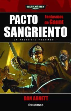 pacto sangriento (los fantasmas de gaunt nº 8)-dan abnett-9788448044503
