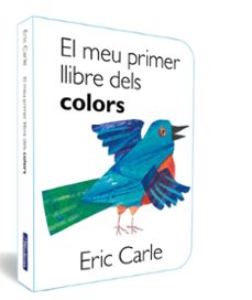 el meu primer llibre dels colors-eric carle-9788448864903