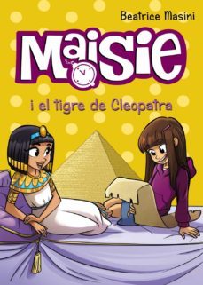 maisie i el tigre de cleopatra-beatrice masini-9788448938703