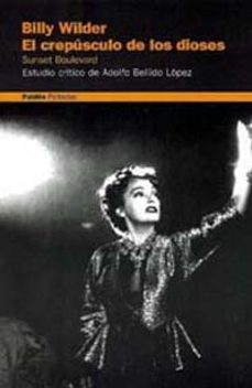 billy wilder, el crepusculo de los dioses: estudio critico-9788449309403