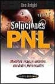 soluciones pnl: modelos empresariales, modelos personales-9788449310003