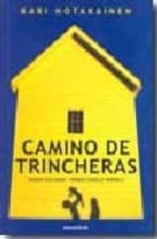 camino de trincheras (premio finlandia-premio consejo nordico)-9788461154203