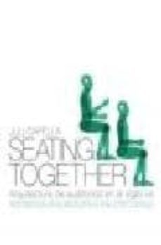 seating together: arquitectura de auditorios en el siglo xxi-juli capella-9788461359103