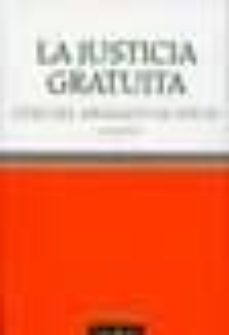 la justicia gratuita: guia del abogado de oficio-9788461445103