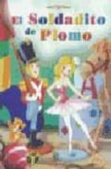el soldadito de plomo (clasicos favoritos)-9788466209403