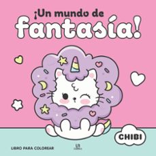 ¡un mundo de fantasia! (libro para colorear)-9788466243803