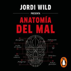 anatomia del mal (audiolibro)-jordi wild-9788466677103