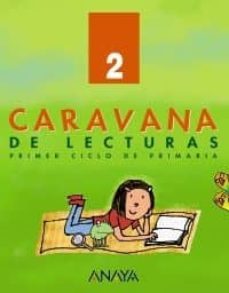 CARAVANA DE LECTURAS 2 PRIMARIA ED. 2004 con ISBN