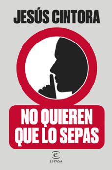 no quieren que lo sepas-jesus cintora-9788467065503