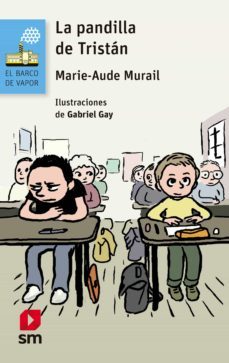 la pandilla de tristan (ebook)-marie aude murail-9788467569803