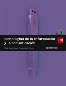 tecnologias de la informacion y comunicacion savia-15 1º bachillerato-9788467576603