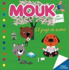 el juego de las pistas. mouk en japon-marc boutavant-9788467577303