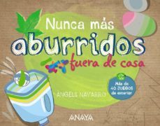 nunca mas aburridos fuera de casa-angels navarro-9788467861303