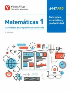 mat pro 1. 1º eso funciones, estadistica y probabilidad mec-9788468255903