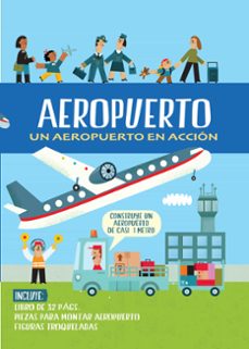 aeropuerto. un aeropuerto en accion-timothy knapman-9788468328003