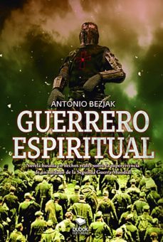 guerrero espiritual (ebook)-antonio bezjak-9788468554303