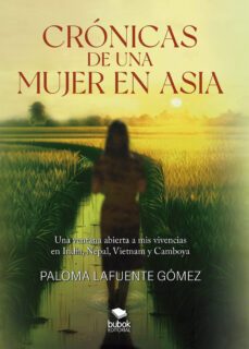 cronicas de una mujer en asia (ebook)-paloma lafuente gomez-9788468574103