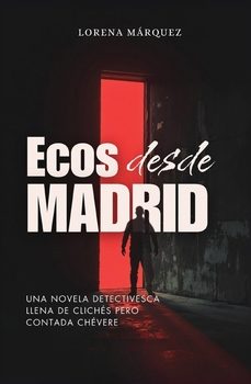 ecos desde madrid-9788468590103