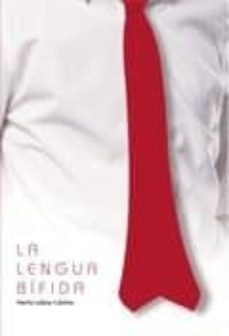 la lengua bífida-nacho cubelos lalana-9788468665603