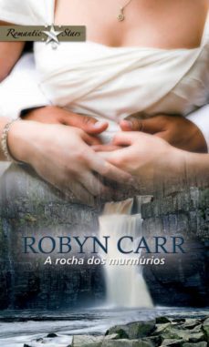a rocha dos murmurios (ebook)-robyn carr-9788468705903