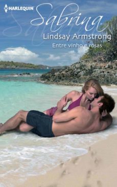 entre vinho e rosas (ebook)-lindsay armstrong-9788468729503