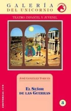 el señor de las guerras-jose gonzalez torices-9788470439803
