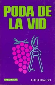 poda de la vid (4ª ed.)-luis hidalgo fernandez cano-9788471143303