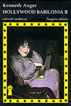 hollywood babilonia 2-kenneth anger-9788472232303