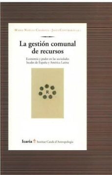 la gestion comunal de recursos-marie noelle chamoux-jesus (eds.) contreras-9788474262803