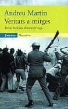 veritats a mitges-andreu martin-9788475967103