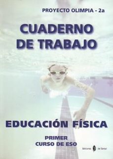 olimpia-2a. educación física primer curso. cuaderno de trabajo-9788476286203