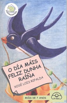 o dia mais feliz dunha raiña-9788476807903